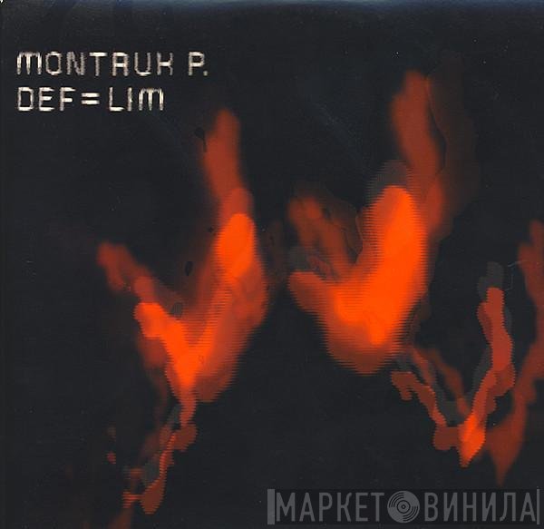 Montauk P - Def=Lim