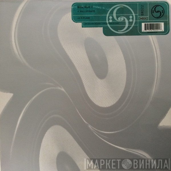 Montauk P - Hallucinate / X-Plore