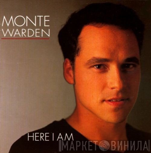 Monte Warden - Here I Am