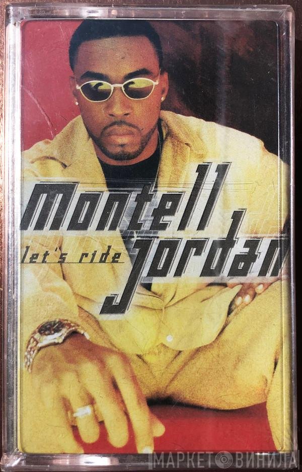 Montell Jordan  - Let's Ride