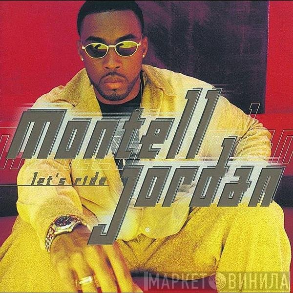 Montell Jordan - Let's Ride