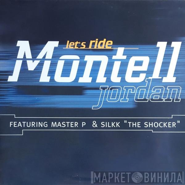 Montell Jordan, Master P, Silkk The Shocker - Let's Ride