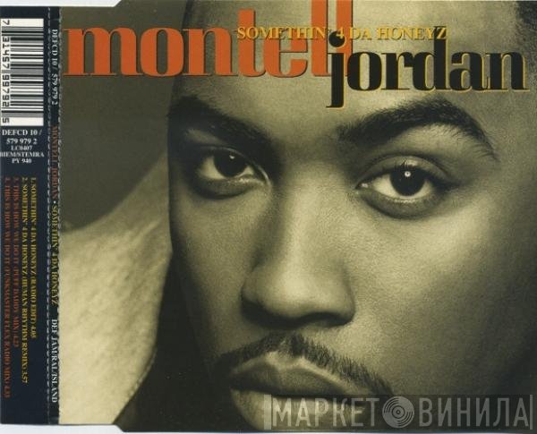 Montell Jordan - Somethin' 4 Da Honeyz