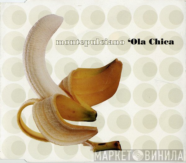 Montepulciano - 'Ola Chica