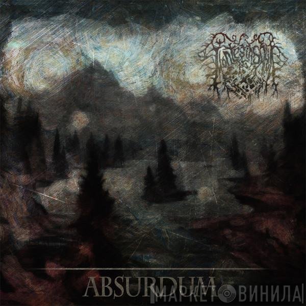 Montes Insania - Absurdum