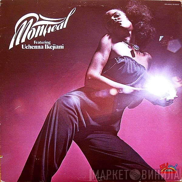 Montreal , Uchenna Ikejiani - Montreal Featuring Uchenna Ikejiani