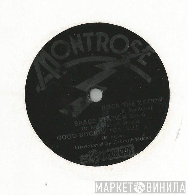 Montrose  - Rock The Nation/Space Station No. 5/Good Rockin' Tonight