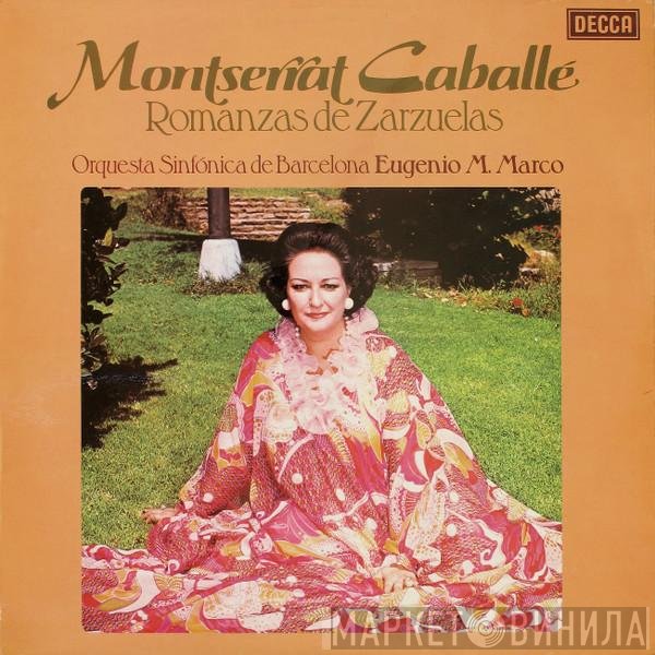 Montserrat Caballé, Eugenio Mario Marco, Orquestra Ciutat De Barcelona - Romanzas De Zarzuelas