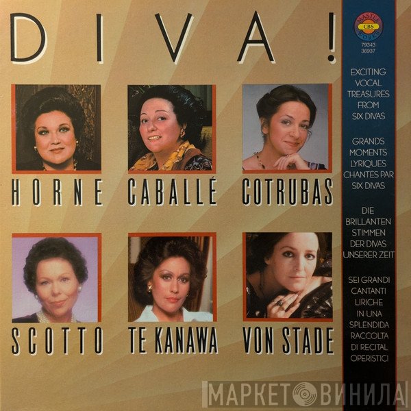 Montserrat Caballé, Kiri Te Kanawa, Marilyn Horne, Frederica von Stade, Renata Scotto, Ileana Cotrubas - Diva: Six Great Voices