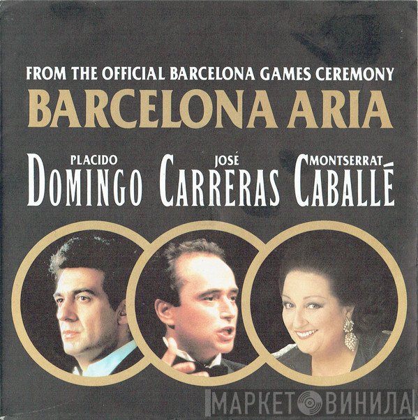 Montserrat Caballé, Placido Domingo, José Carreras - Barcelona Aria