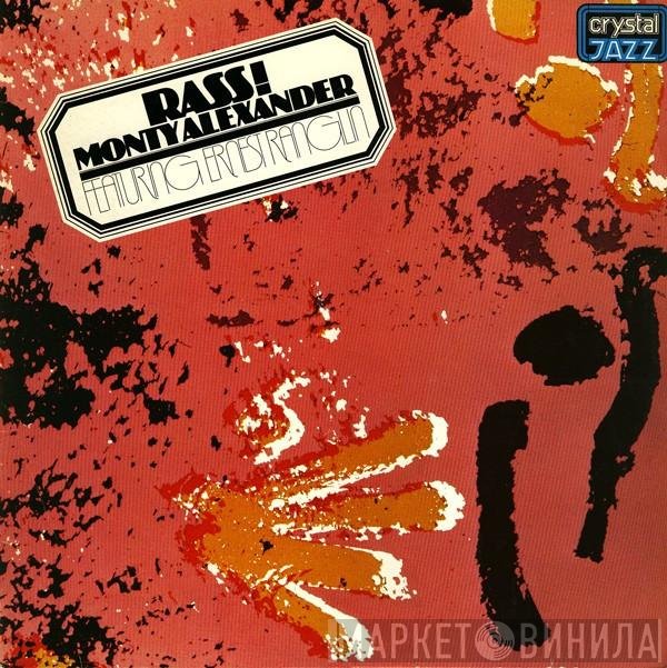 Monty Alexander Featuring Ernest Ranglin  - Rass!