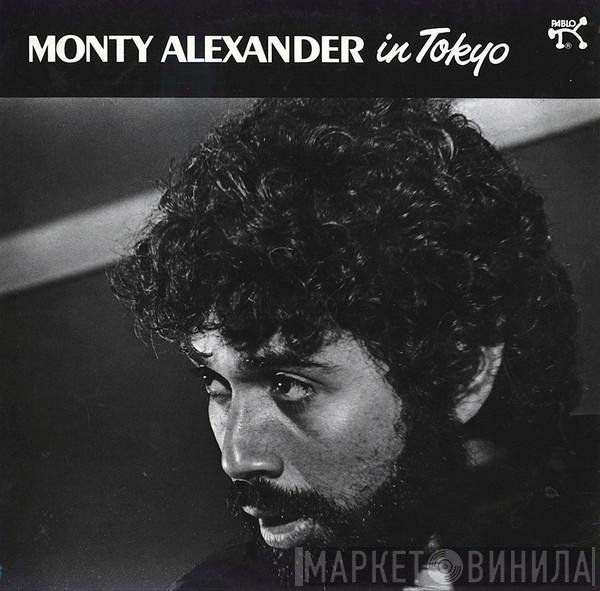 Monty Alexander  - In Tokyo