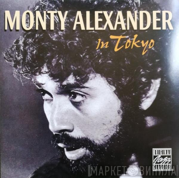 Monty Alexander  - In Tokyo