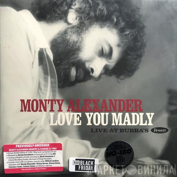 Monty Alexander - Love You Madly: Live At  Bubba's
