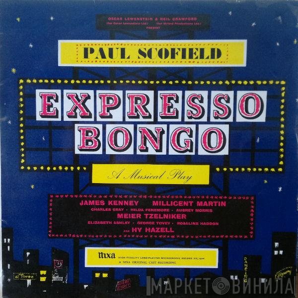 Monty Norman, David Heneker, Paul Scofield, Julian More - Expresso Bongo (A Musical Play)