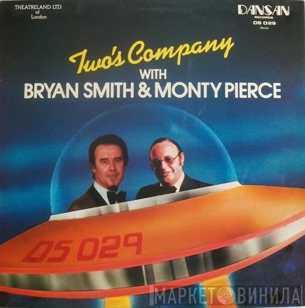 Monty Pierce, Bryan Smith  - Two's Company