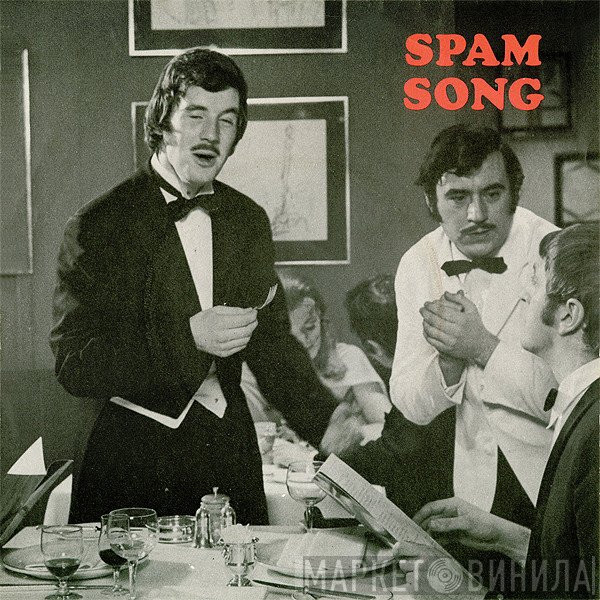 Monty Python  - Spam Song