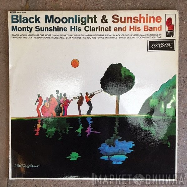 Monty Sunshine - Black Moonlight & Sunshine