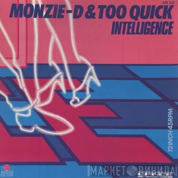 Monzie D And Too Quick - Intelligence