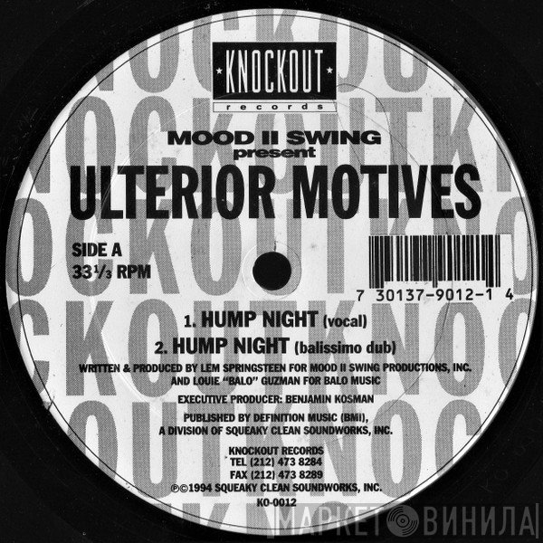 Mood II Swing, Ulterior Motives  - Hump Night / Have U Ever