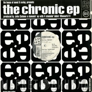 Mood II Swing Presents Chronic  - Chronic EP