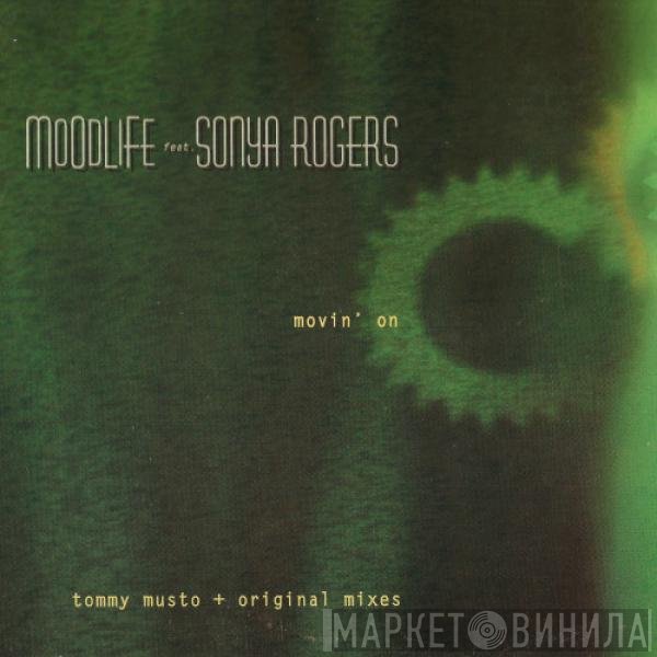 Moodlife, Sonya Rogers - Movin' On
