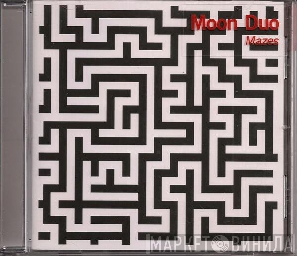 Moon Duo - Mazes