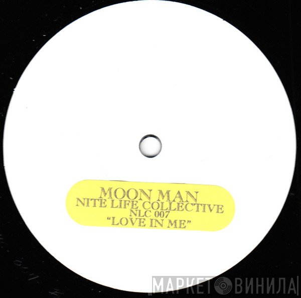 Moon Man - Love In Me