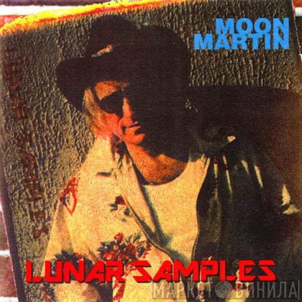 Moon Martin - Lunar Samples