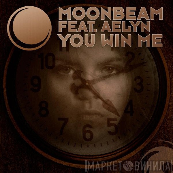 Moonbeam Feat. Aelyn  - You Win Me