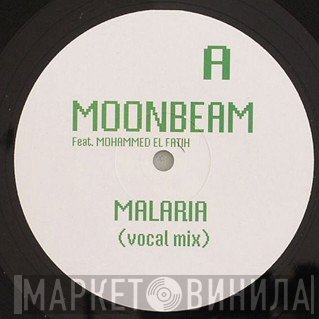 Moonbeam Feat. Mohammed El Fatih  - Malaria