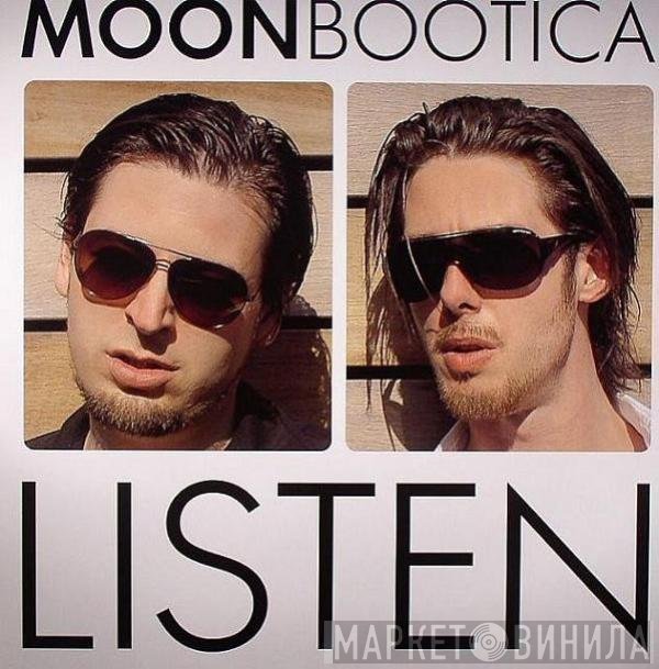 Moonbootica  - Listen