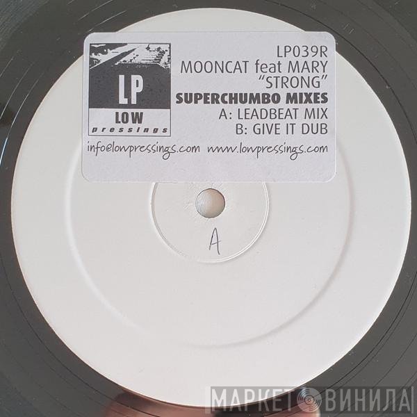 Mooncat, Mary Aware - Strong / Strong (Superchumbo Mixes)