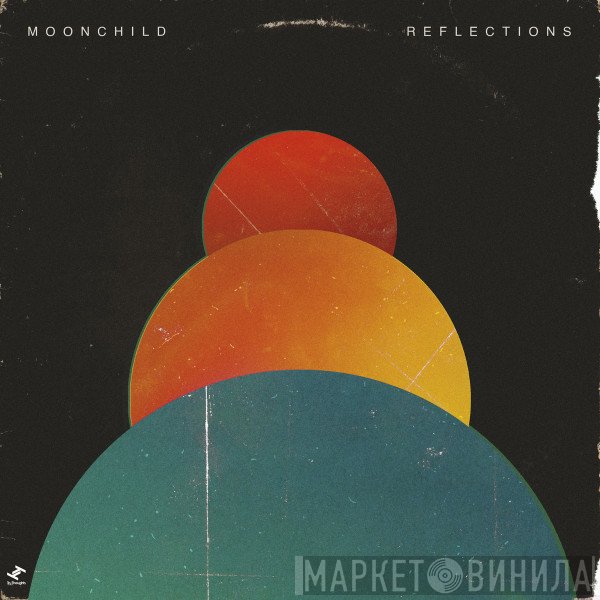 Moonchild  - Reflections