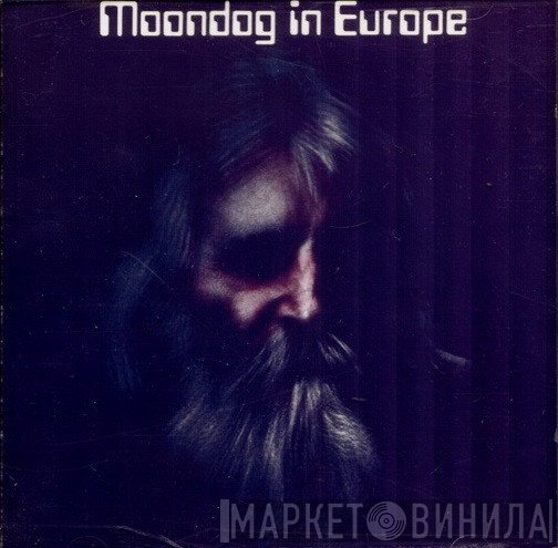 Moondog   - Moondog In Europe