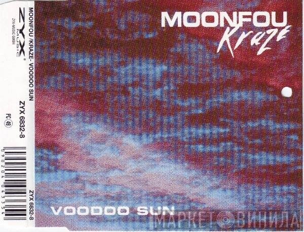 Moonfou / Kraze  - Voodoo Sun