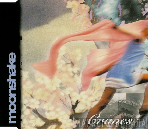 Moonshake  - Cranes