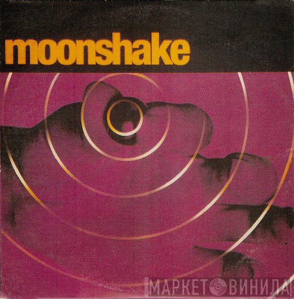 Moonshake  - First