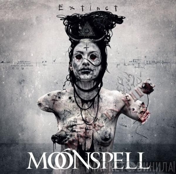 Moonspell  - Extinct