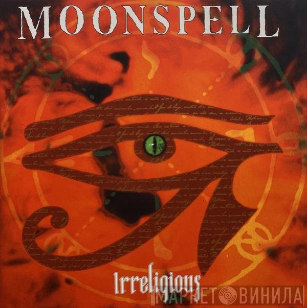 Moonspell  - Irreligious