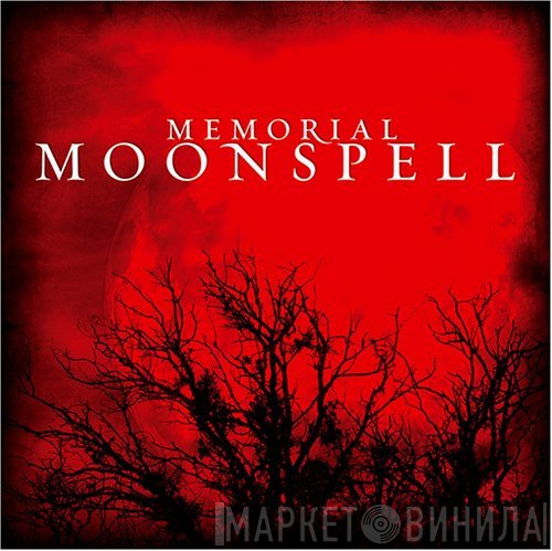 Moonspell  - Memorial