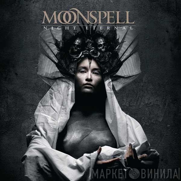 Moonspell  - Night Eternal