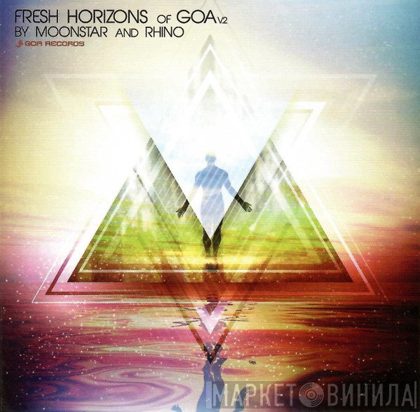 Moonstar , Rhino  - Fresh Horizons Of Goa V.2
