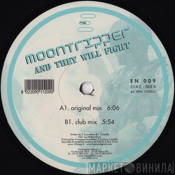 Moontripper  - And They Will Fight
