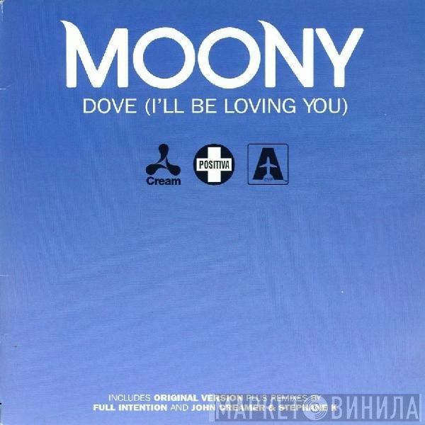 Moony - Dove (I'll Be Loving You)