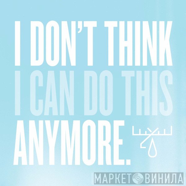 Moose Blood - I Don't Think I Can Do This Anymore