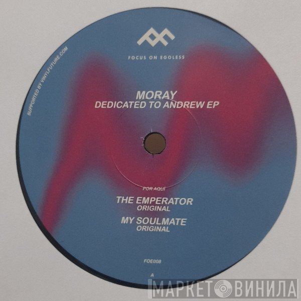 Moray  - Dedicated To Andrew EP