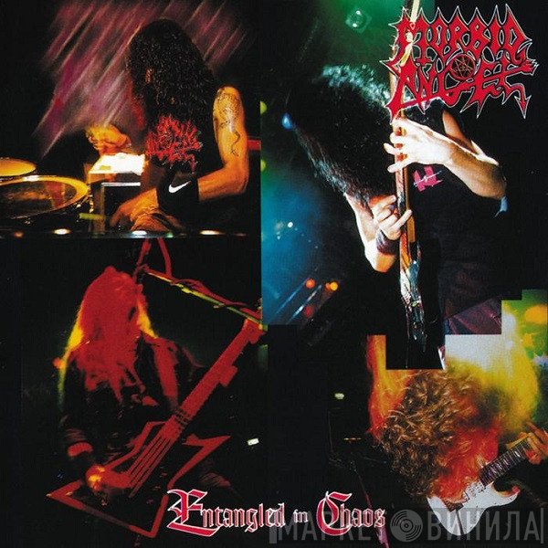 Morbid Angel  - Entangled In Chaos