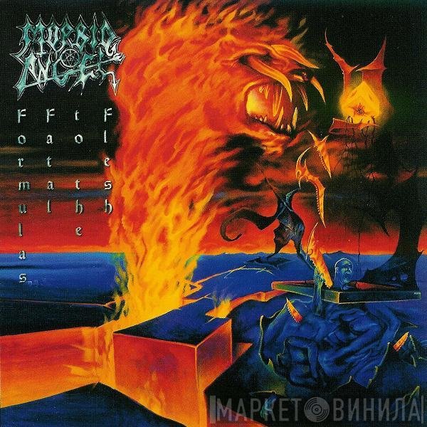 Morbid Angel  - Formulas Fatal To The Flesh