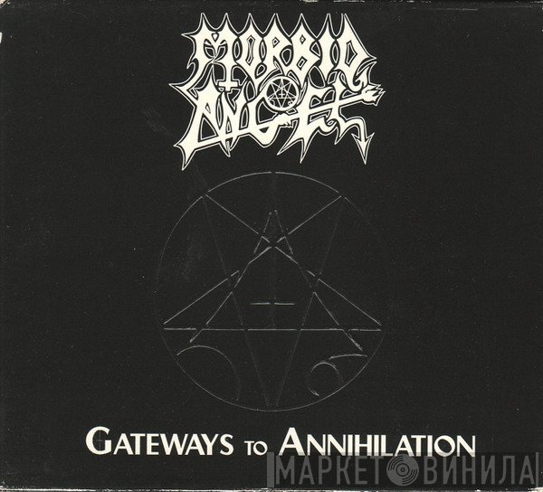 Morbid Angel  - Gateways To Annihilation